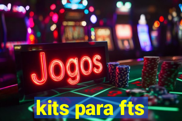 kits para fts